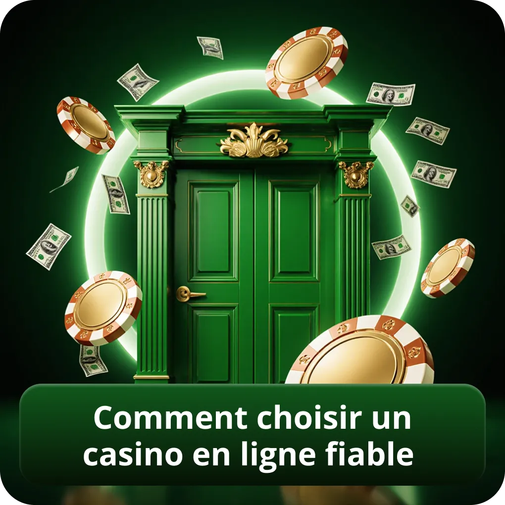 Comment choisir un casino en ligne fiable